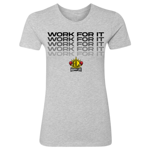 WORK FOR IT - WOMEN'S FITTED T-SHIRT - $AJGTCH$ Thumbnail