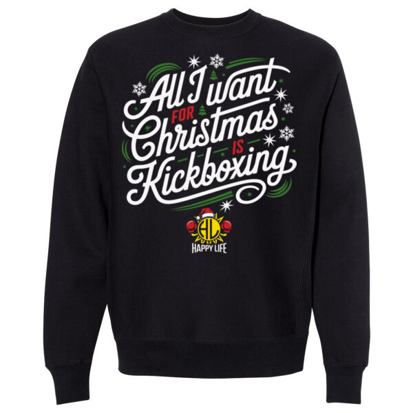 ALL I WANT FOR CHRISTMAS IS KICKBOXING - CREWNECK SWEATSHIRT - $MR95GN$ Thumbnail